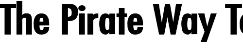 Font : Fuji-Extended-Bold 2 Custom Text : The Pirate Way Test your own text here Click to download or to view this font on a tshirt that can be custom printed in Bali